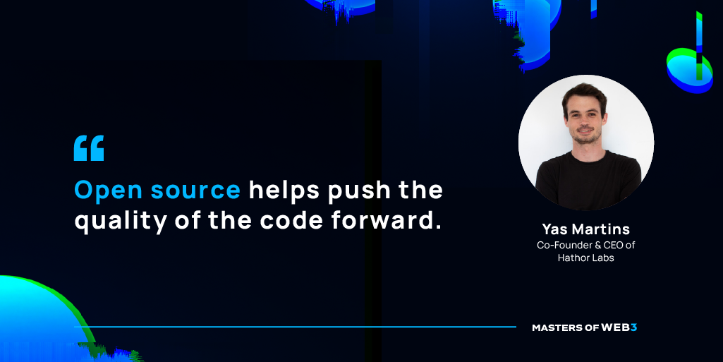 “Open source helps push the quality of the code forward.” — Yan Martins on Masters of Web3 Podcast by Transak