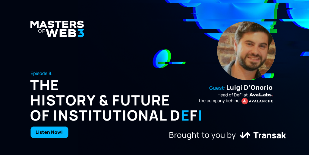 Luigi and his team at AvaLabs are building new protocols, products, and applications in the DeFi space so that institutional adoption of DeFi will be a thing of the future.