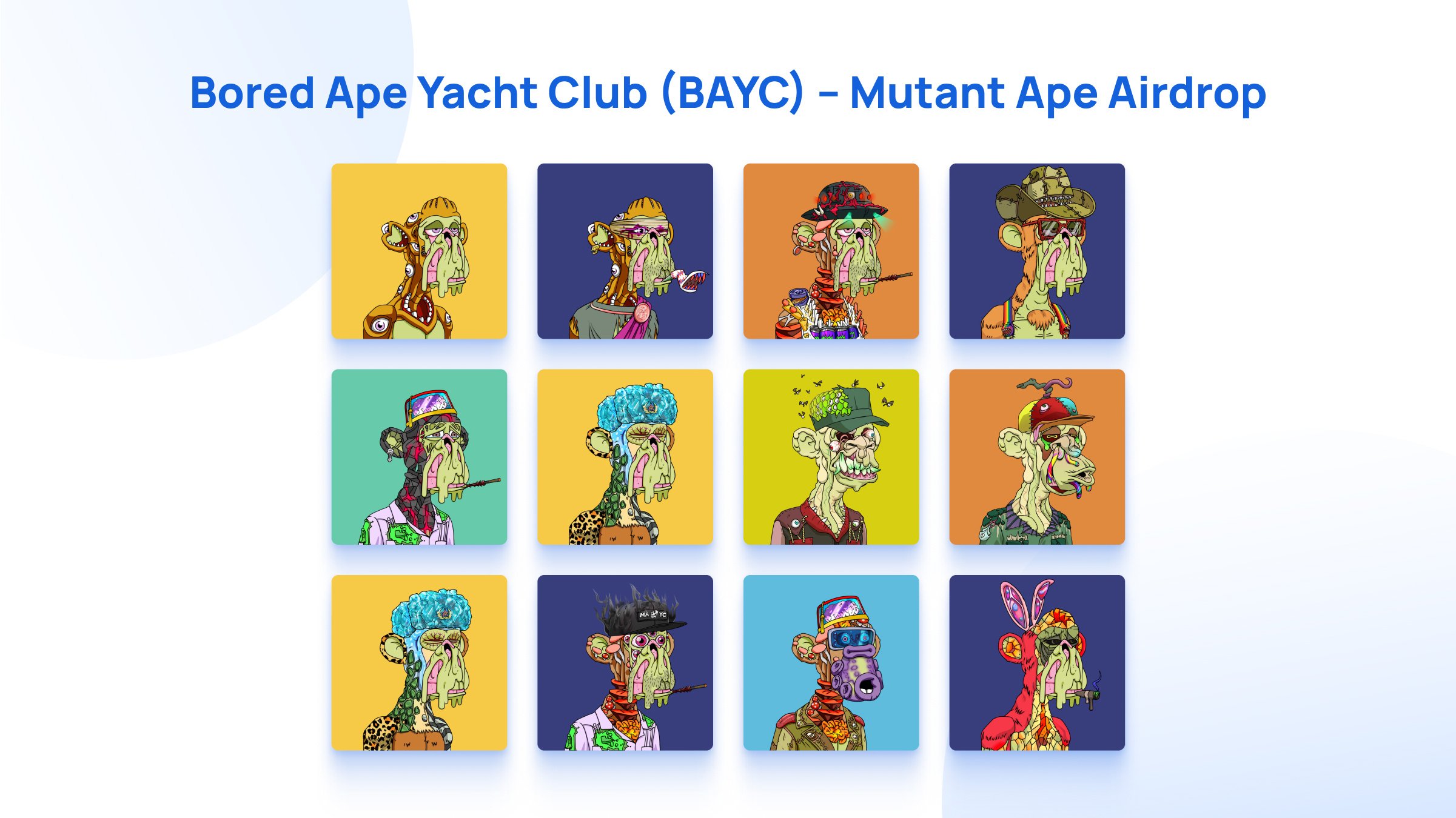 Bored Ape Yacht Club (BAYC) – Mutant Ape Airdrop