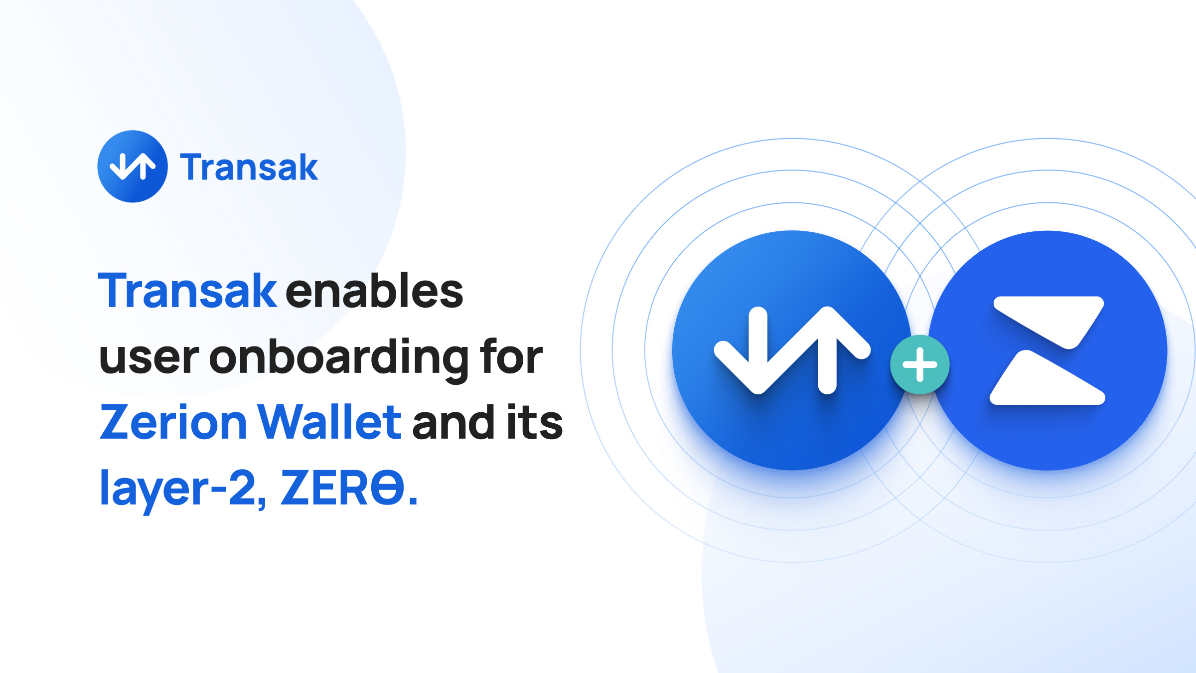 Transak Now On Zerion Wallet And Is Exclusive On-Ramp For ZERϴ Network |  Transak