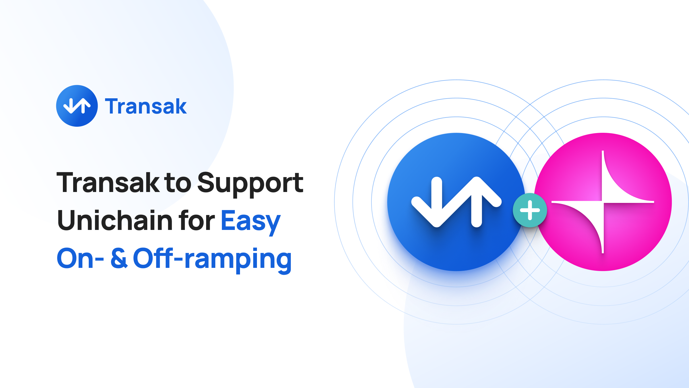 Transak to Support Unichain for Easy  On- & Off-ramping (1)