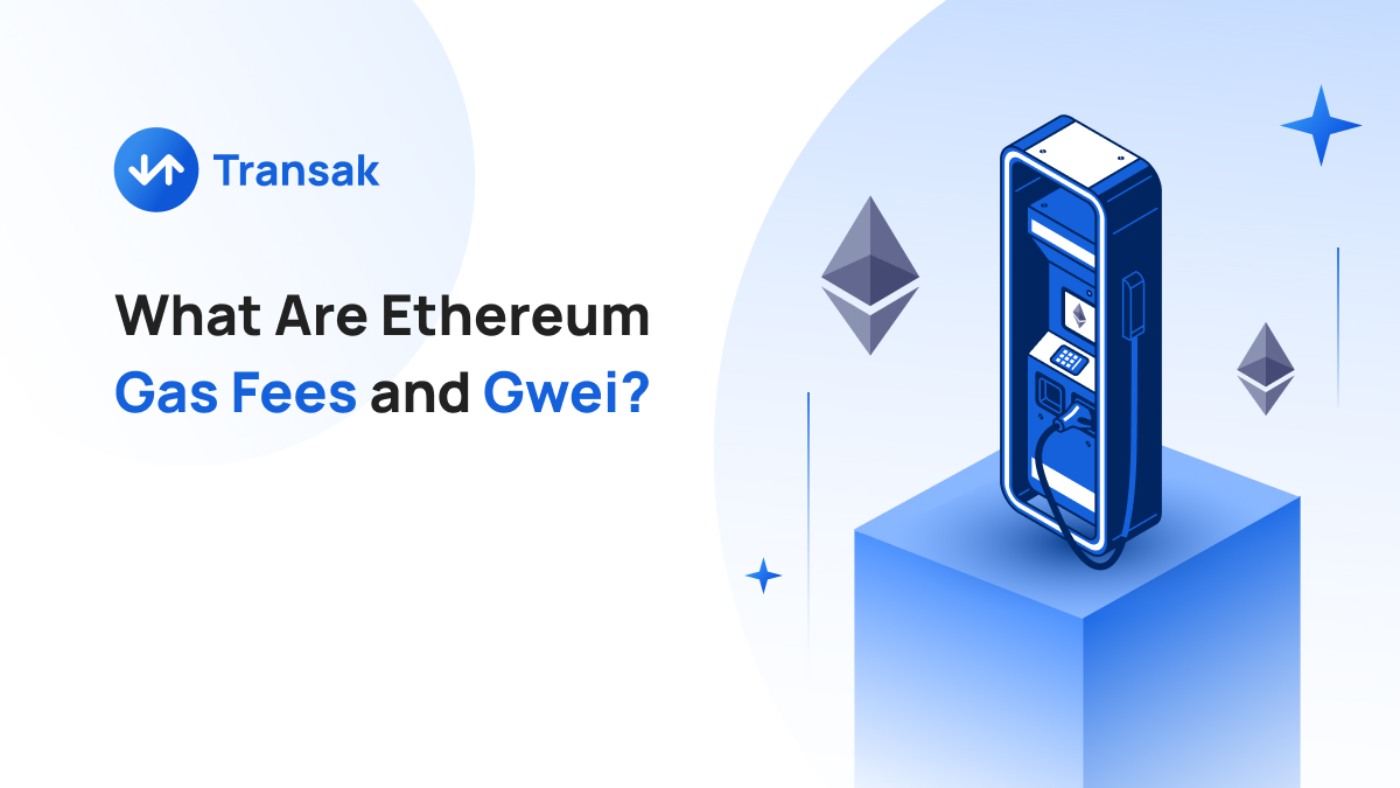 What Are Ethereum Gas Fees and Gwei