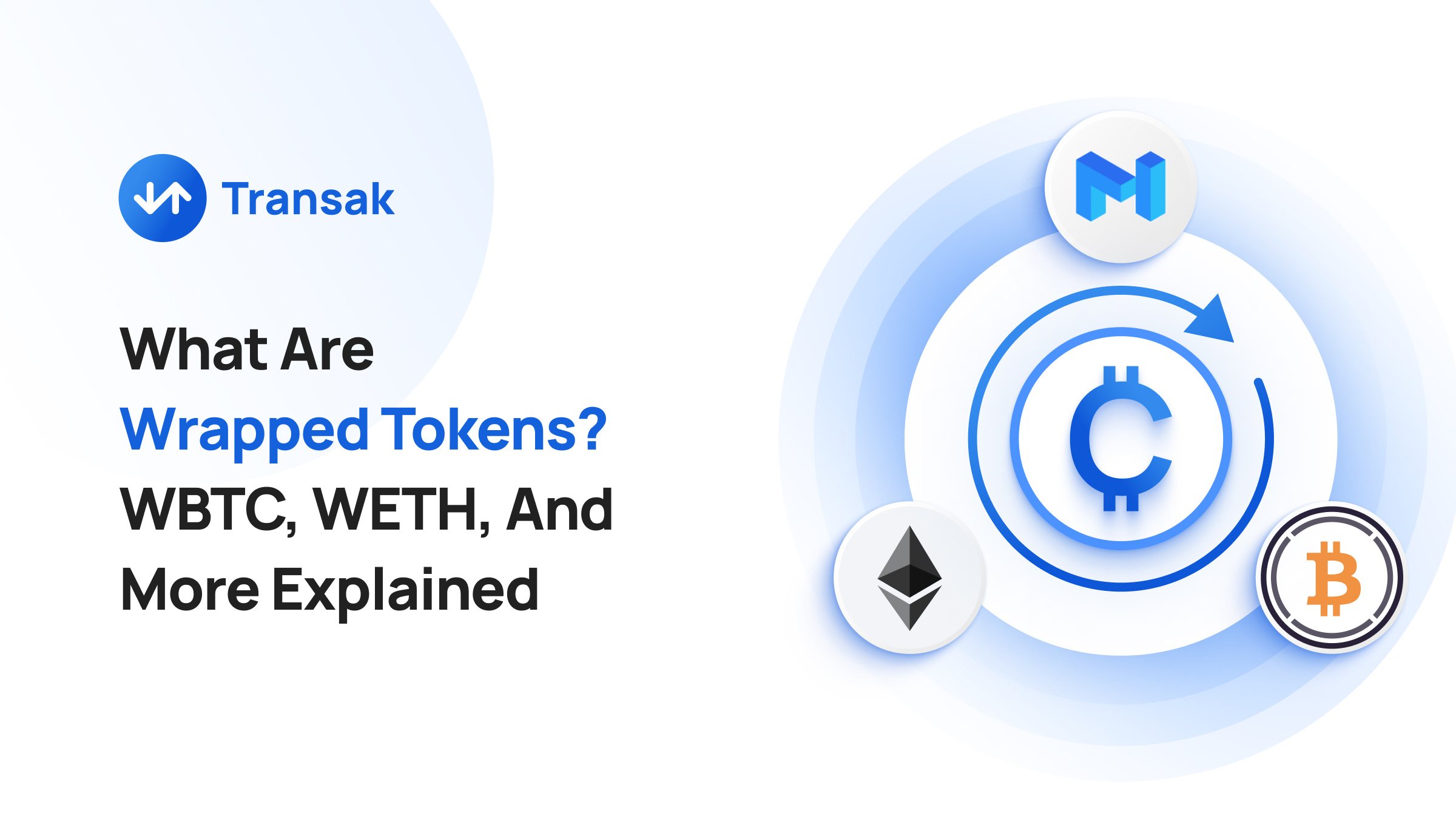 What Are Wrapped Tokens_ WBTC, WETH, And More Explained