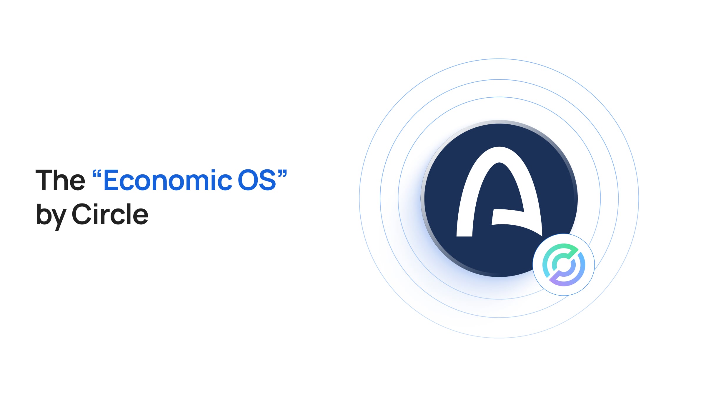 Arc blockchain by Circle — the "Economic OS" for the internet