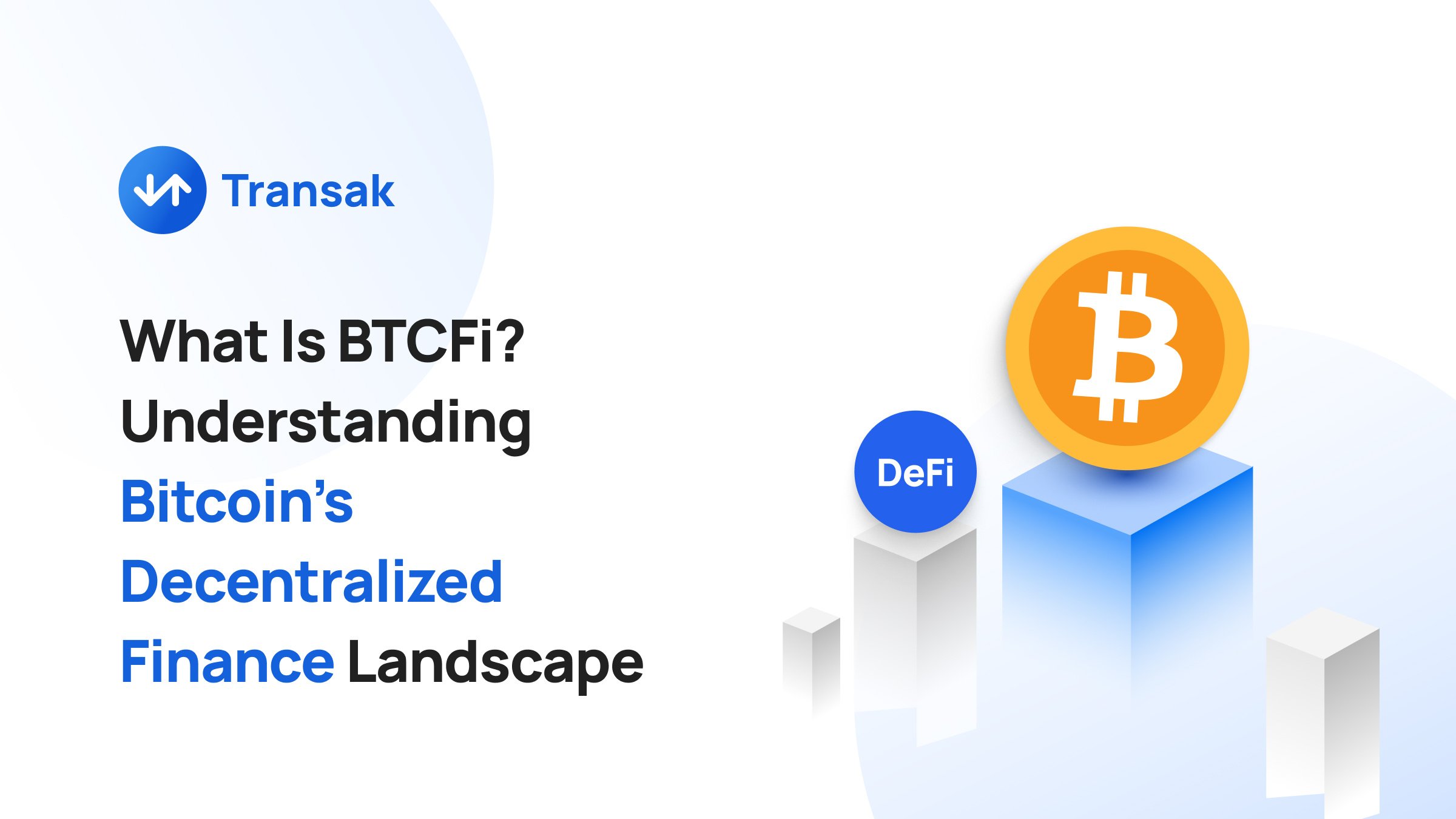 What Is BTCFi_ Understanding Bitcoins Decentralized Finance Landscape