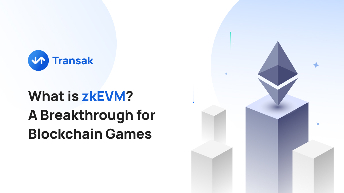 What is zkEVM_ A Breakthrough for Blockchain Games - cover